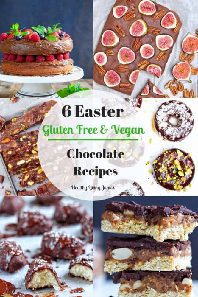 6 Chocolate Easter Recipes (Gluten Free & Vegan) Healthy Living James