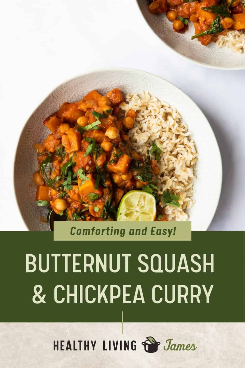 Easy Butternut Squash and Chickpea Curry - Healthy Living James