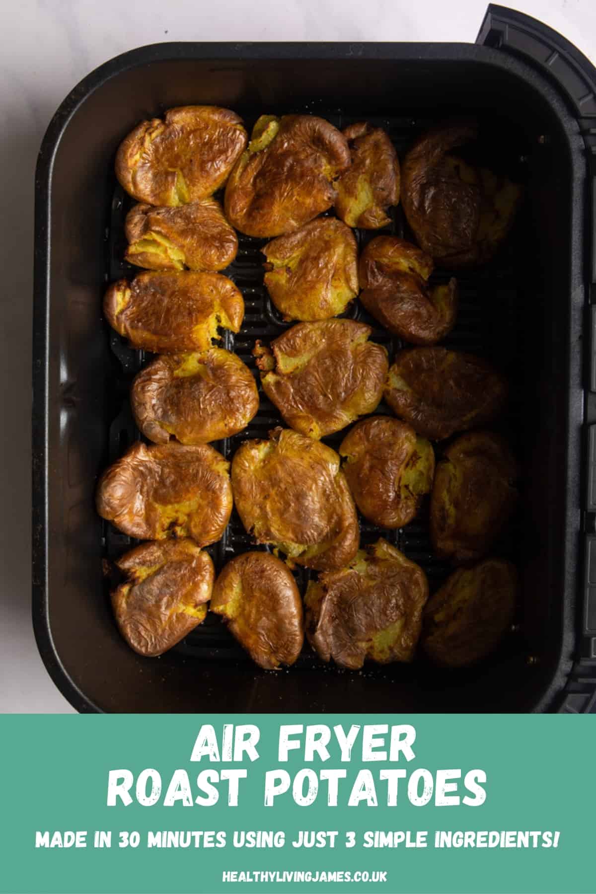 Air Fryer Roast Potatoes in 30 minutes! Healthy Living James
