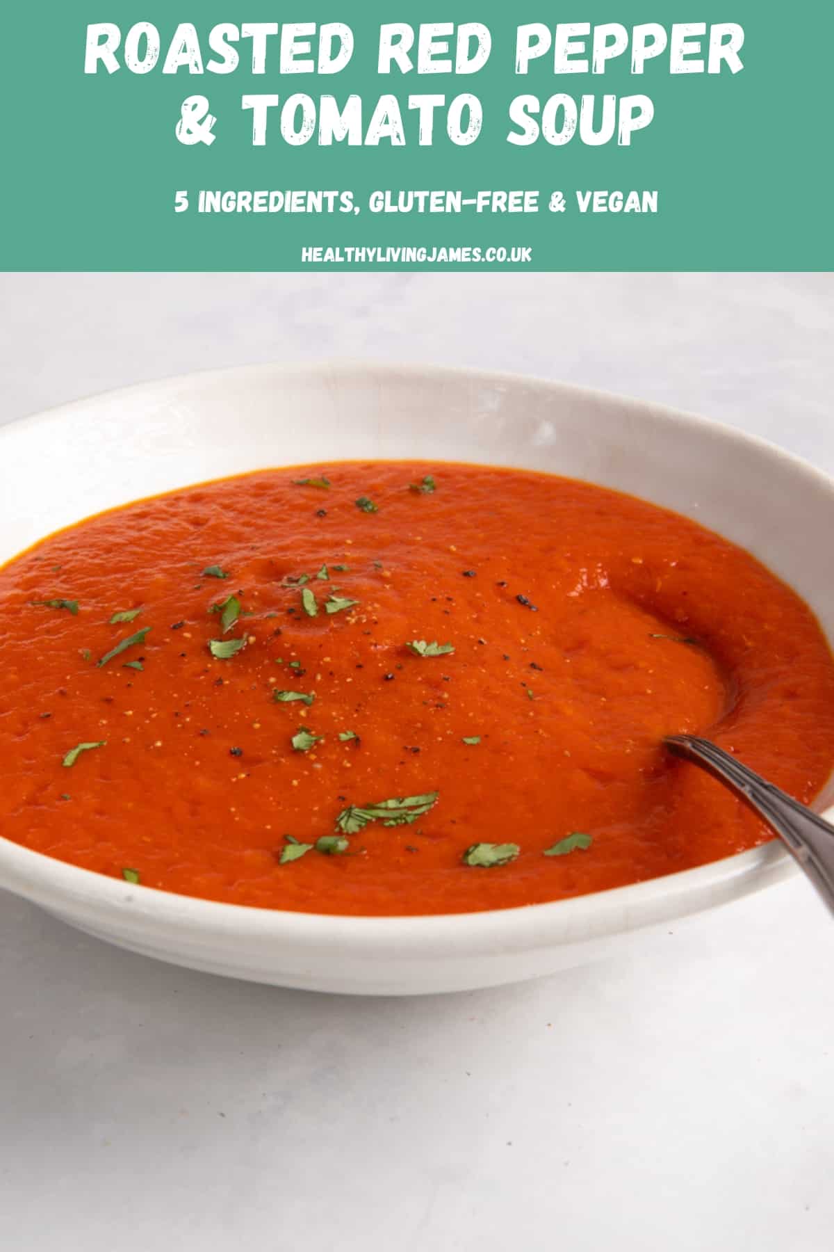 Easy Red Pepper and Tomato Soup Healthy Living James