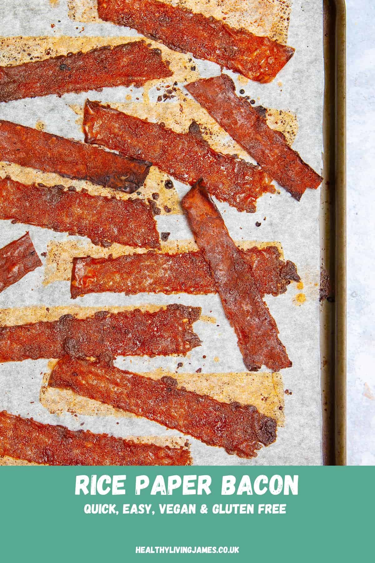 Rice Paper Bacon (Vegan) Healthy Living James