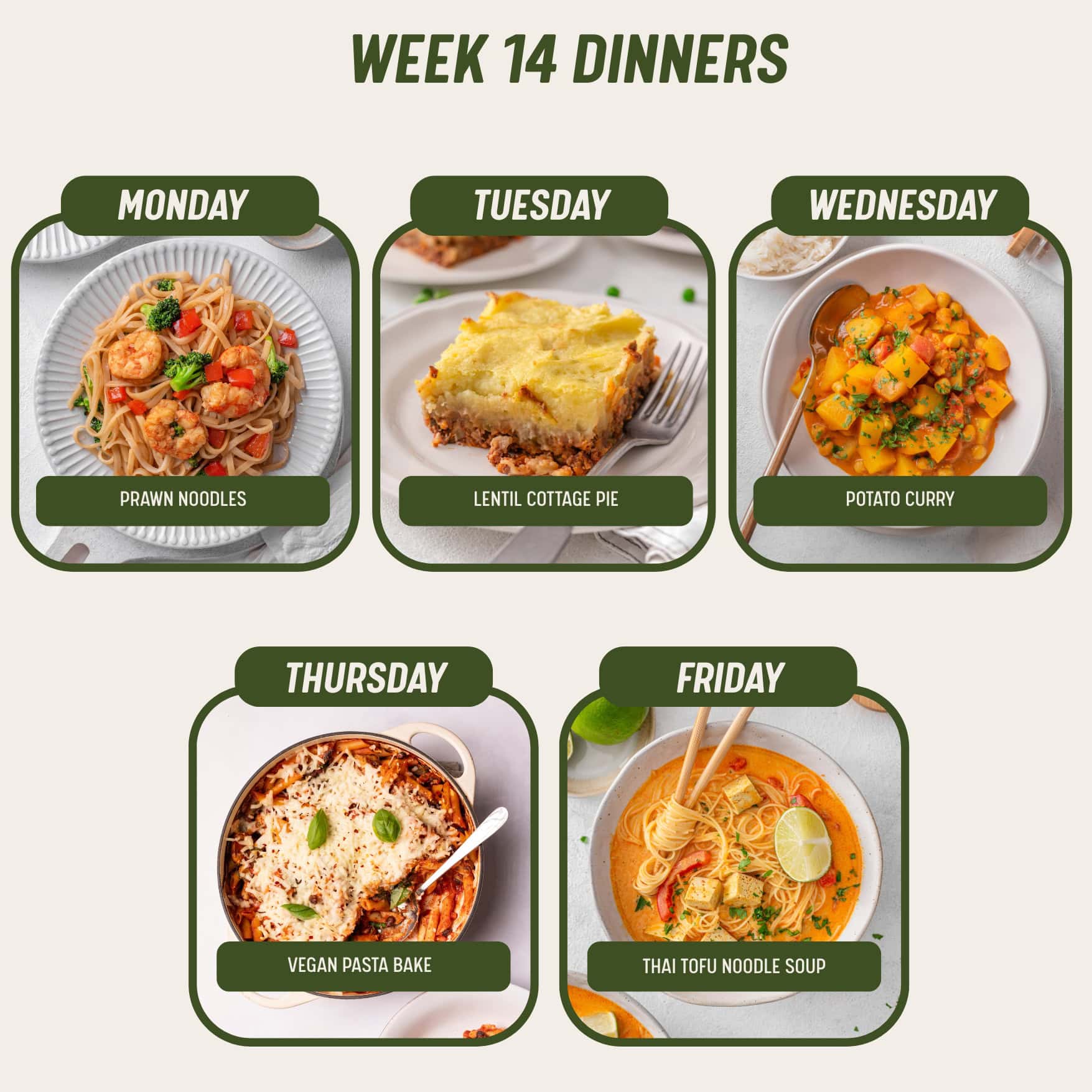 Week 14 Dinners  13/4/26