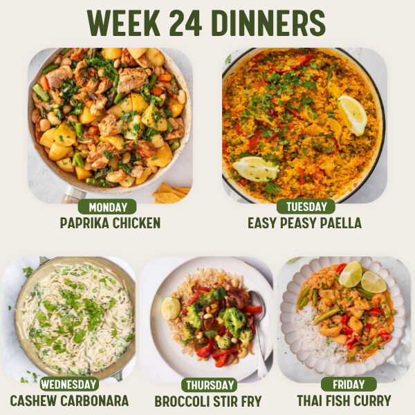 Week 24 Dinners meal plan